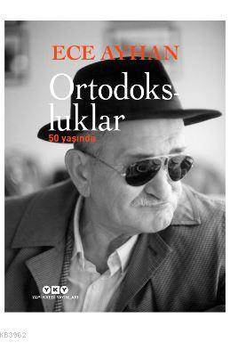 Ortodoksluklar 50 Yaşında