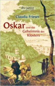 Oscar und das geheimnis des klosters