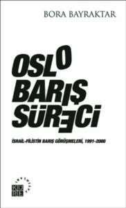 Oslo Barış Süreci; İsrail-Filistin Barış Görüşmeleri, 1991-2000