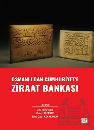 Osmanlı' Dan Cumhuriyet' E Ziraat Bankası