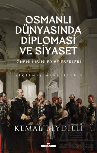 Osmanlı Dünyasında Diplomasi Ve Siyaset - Thumbnail