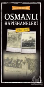 Osmanlı Hapishaneleri