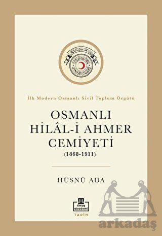 Osmanlı Hilal-İ Ahmer Cemiyeti (1868 – 1911)