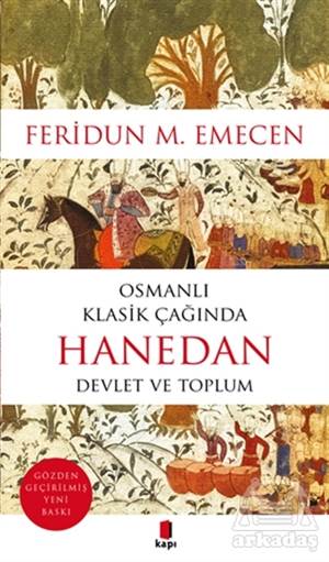 Osmanlı Klasik Çağında Hanedan Devlet Ve Toplum