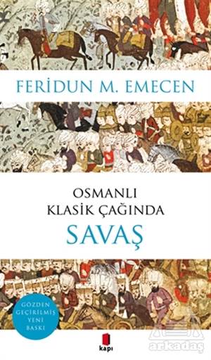 Osmanlı Klasik Çağında Savaş