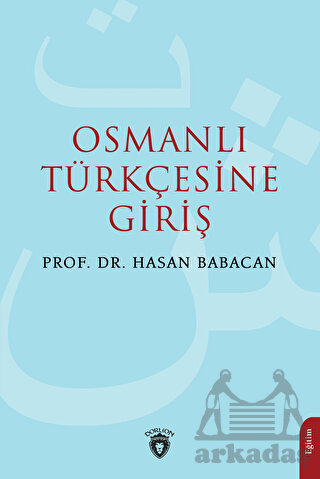 Osmanlı Türkçesine Giriş