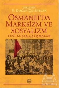 Osmanlı'da Marksizim Ve Sosyalizm