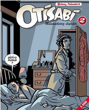 Otisabi 2 - Münasebetsiz İlişkiler