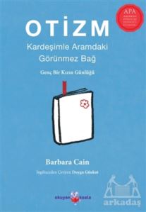 Otizm: Kardeşimle Aramdaki Görünmez Bağ