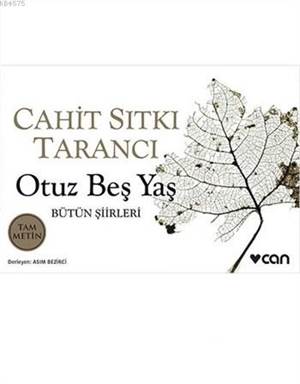 Otuz Beş Yaş (Mini Kitap); Bütün Şiirleri