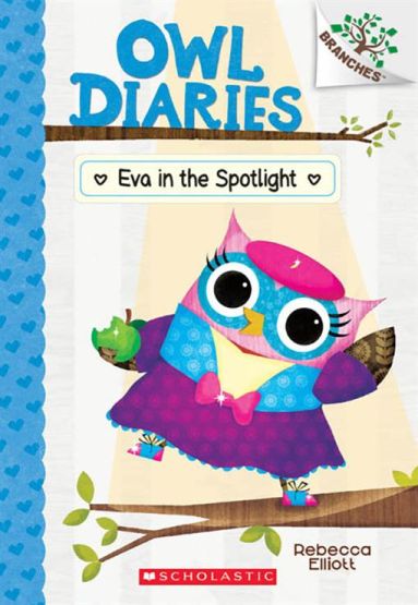 Owl Diaries 13: Eva in the Spotlight