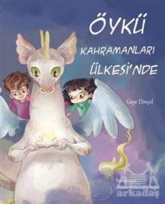 Öykü Kahramanları Ülkesi'nde