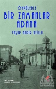 Öykülerle Bir Zamanlar Adana