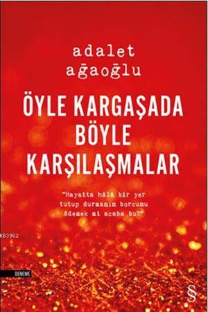 Öyle Kargaşada Böyle Karşılaşmalar