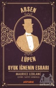 Oyuk İğnenin Esrarı- Arsen Lüpen