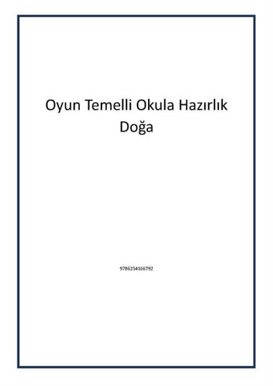 Oyun Temelli Okula Hazırlık Doğa