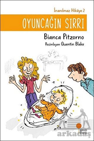 Oyuncağın Sırrı - İnanılmaz Hikaye 2