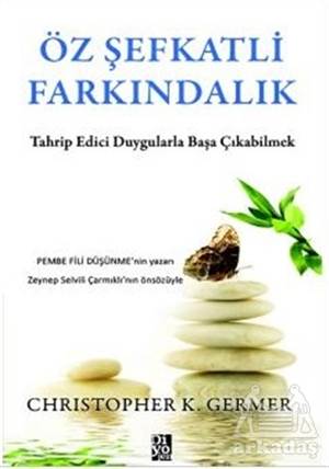 Öz Şefkatli Farkındalık