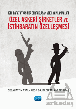 Özel Askeri Şirketler Ve İstihbaratın Özelleşmesi