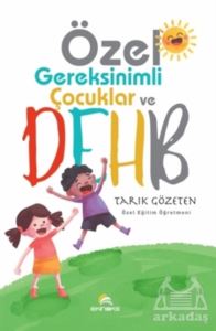 Özel Gereksinimli Çocuklar Ve DEHB