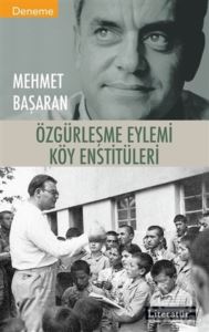 Özgürleşme Eylemi Köy Enstitüleri