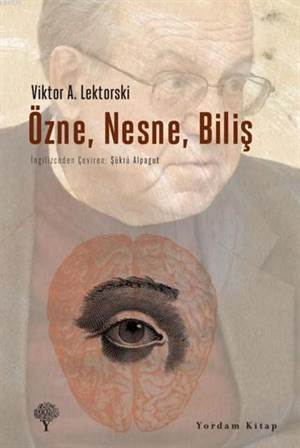 Özne,Nesne,Biliş