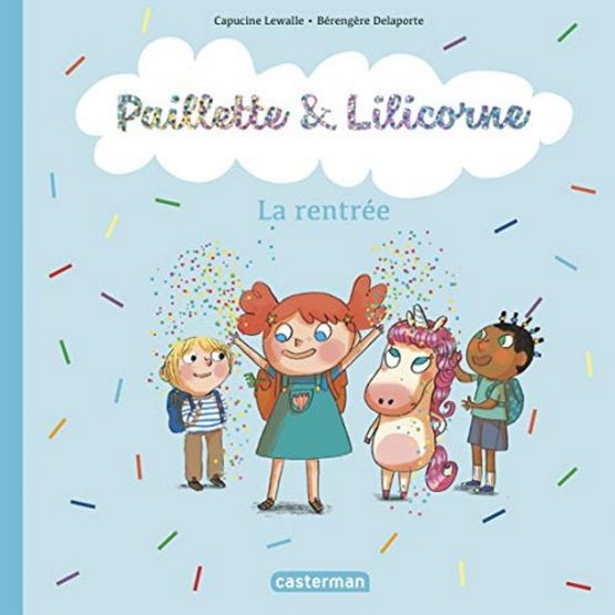 Paillette & Lilicorne Tome 1