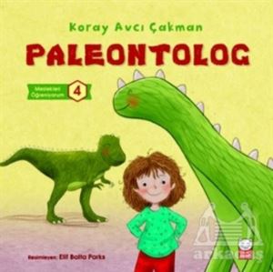 Paleontolog - Meslekleri Öğreniyorum 4