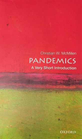 Pandemics A Very Short Introduction - Very Short Introductions