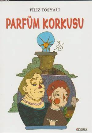 Parfüm Korkusu