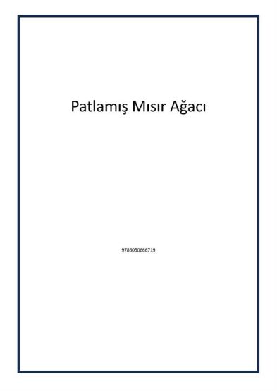 Patlamış Mısır Ağacı