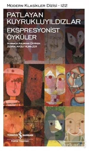 Patlayan Kuyrukluyıldızlar - Ekspresyonist Öyküler