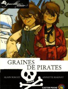 Pavillon Noir 1: Graines De Pirates