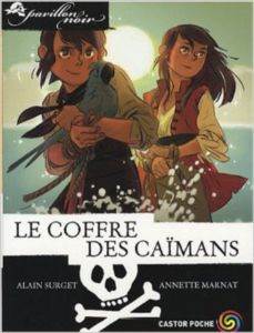 Pavillon Noir 8: Le coffre des Caimans