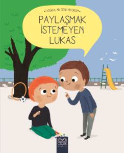 Paylaşmak İstemeyen Lukas