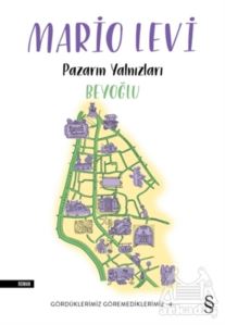 Pazarın Yalnızları - Beyoğlu