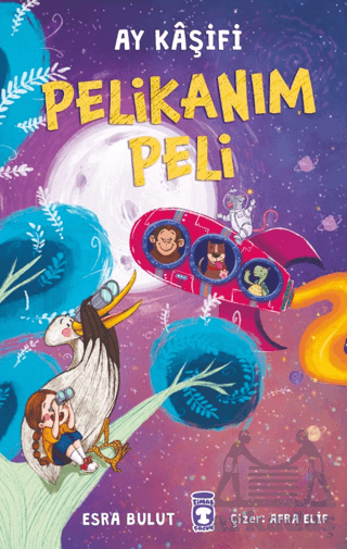 Pelikanım Peli - Ay Kaşifi