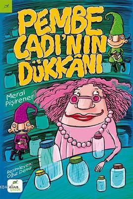 Pembe Cadı'nın Dükkanı