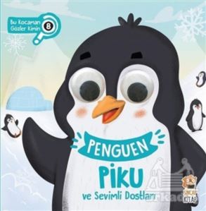 Penguen Piku Ve Sevimli Dostları - Bu Kocaman Gözler Kimin 8