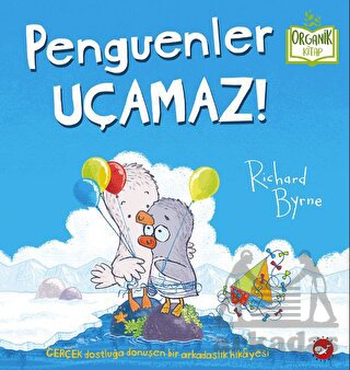 Penguenler Uçamaz!