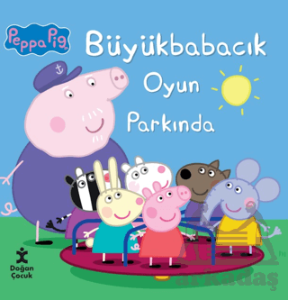 Peppa Pig Büyük Babacık Oyun Parkında