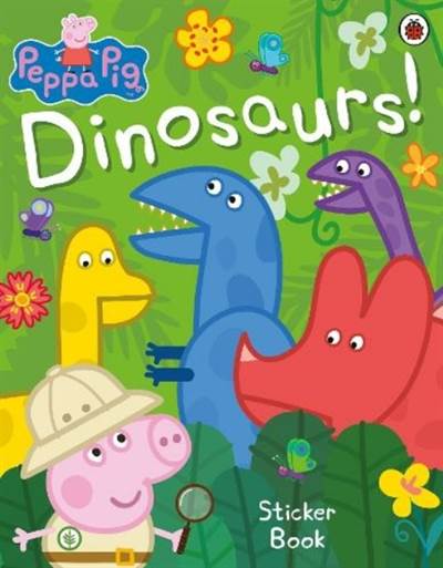 Peppa Pig: Dinosaurs! Sticker Book