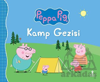 Peppa Pıg Kamp Gezisi