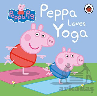 Peppa Pig: Peppa Loves Yoga