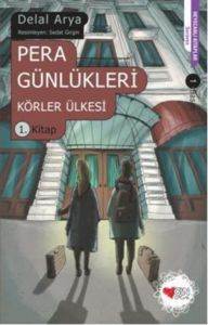 Pera Günlükleri 1 - Körler Ülkesi