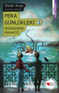 Pera Günlükleri 3 - Mühürlerin Muhafızı