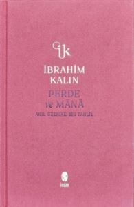 Perde Ve Mana - Akıl Üzerine Bir Tahlil - Bez Ciltli