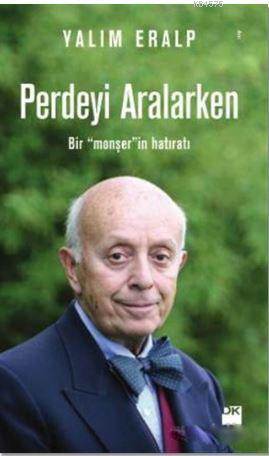 Perdeyi Aralarken