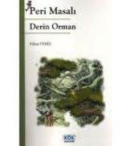 Peri Masalı - Derin Orman