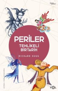 Periler - Tehlikeli Bir Tarih